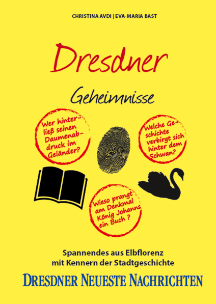 Dresdner Geheimnisse - Christina Avdi, Eva-Maria Bast