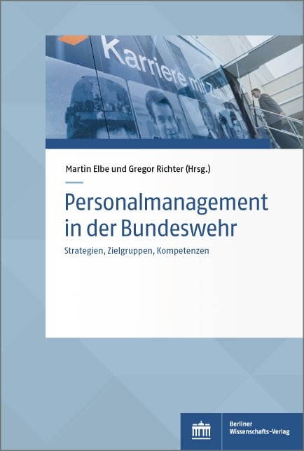 Personalmanagement in der Bundeswehr - 