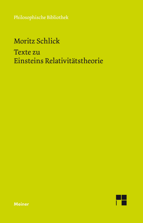 Texte zu Einsteins Relativitätstheorie - Moritz Schlick