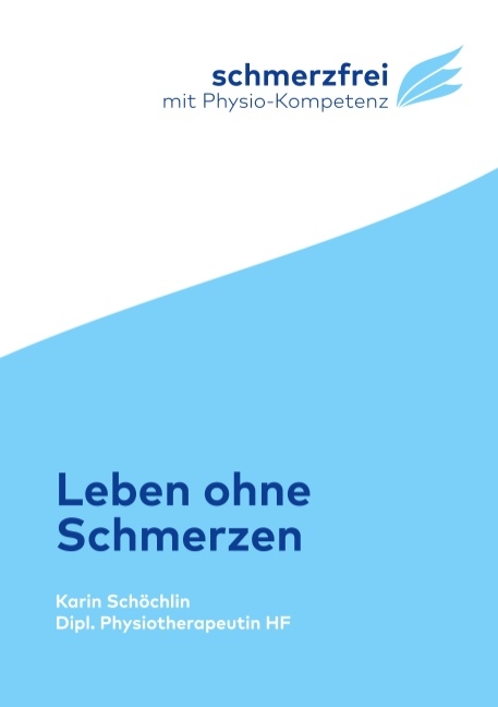 Leben ohne Schmerzen - Karin Schöchlin