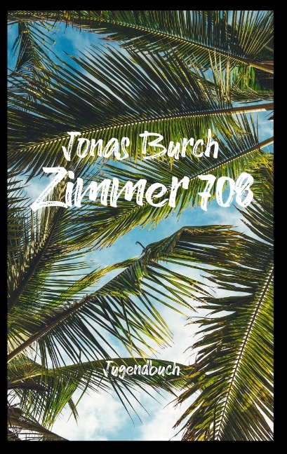 Zimmer 708 - Jonas Burch