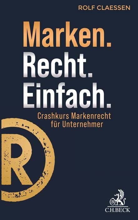 Marken. Recht. Einfach. - Rolf Claessen