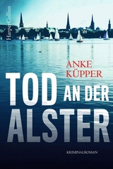 Tod an der Alster - Anke Küpper