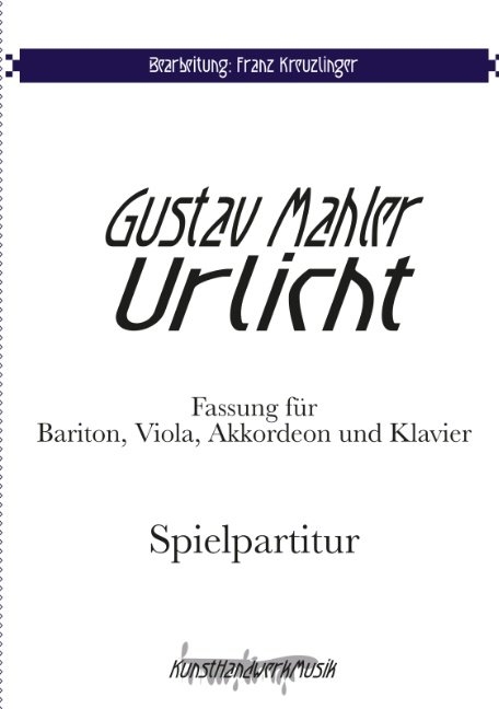 Mahler: Urlicht - Gustav Mahler, Franz Kreuzlinger