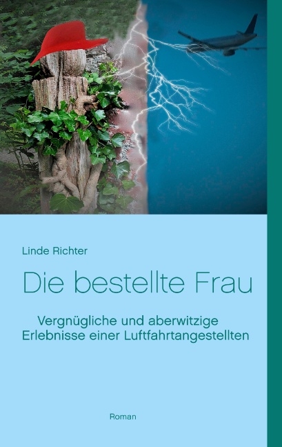 Die bestellte Frau - Linde Richter