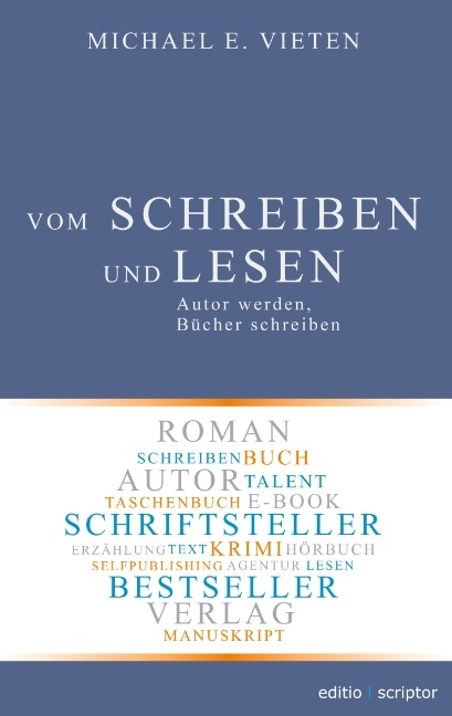 Vom Schreiben und Lesen - Michael E. Vieten