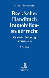 Beck'sches Handbuch Immobiliensteuerrecht - Haase, Florian; Jachmann-Michel, Monika