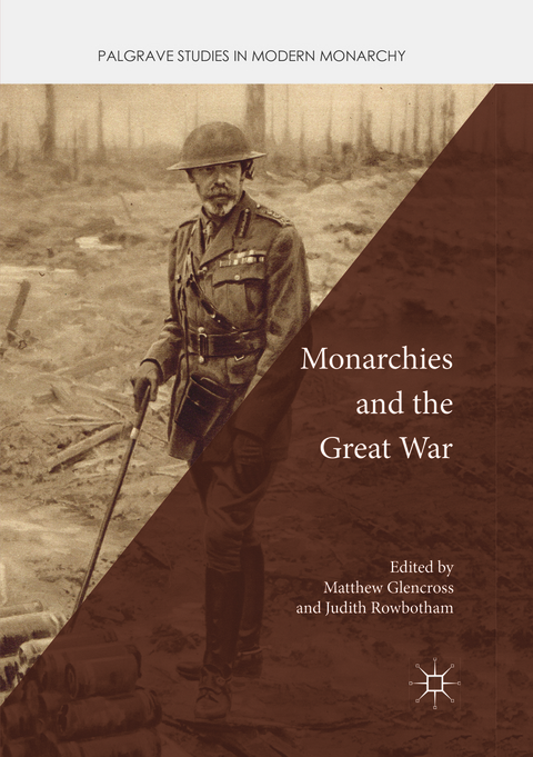 Monarchies and the Great War - 