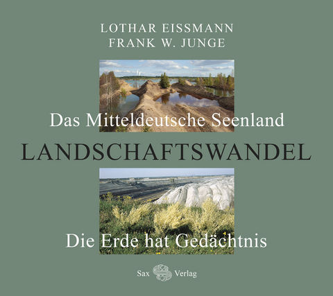 Landschaftswandel - Lothar Eißmann, Frank W. Junge