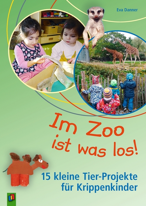 Im Zoo ist was los! - Eva Danner