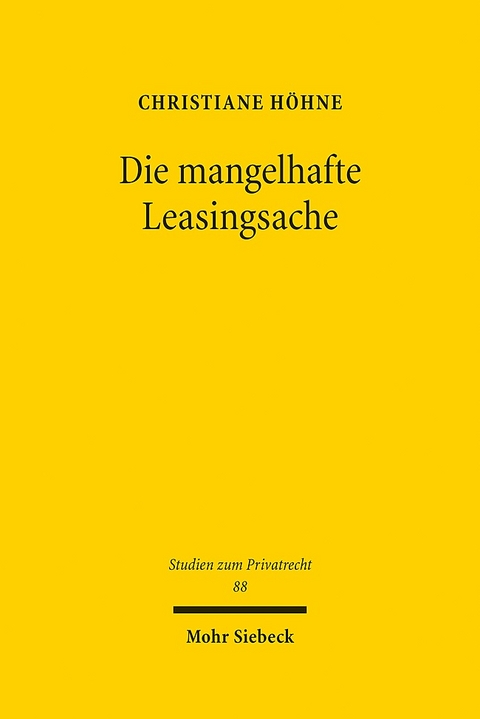 Die mangelhafte Leasingsache - Christiane Höhne