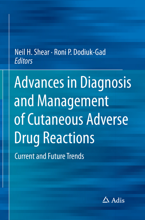 Advances in Diagnosis and Management of Cutaneous Adverse Drug Reactions - 