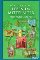 Leben im Mittelalter - Günther Bentele