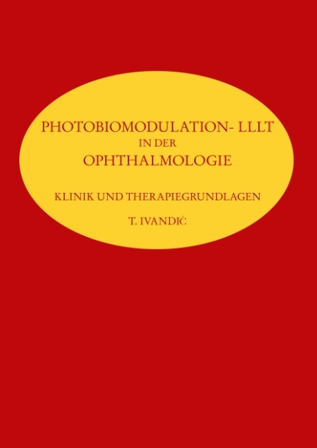 Photobiomodulation- LLLT - T. Ivandic