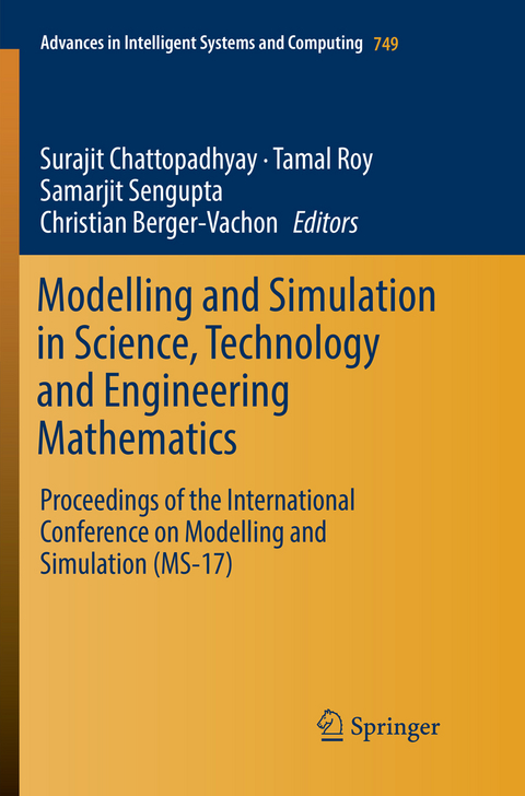 Modelling and Simulation in Science, Technology and Engineering Mathematics - 