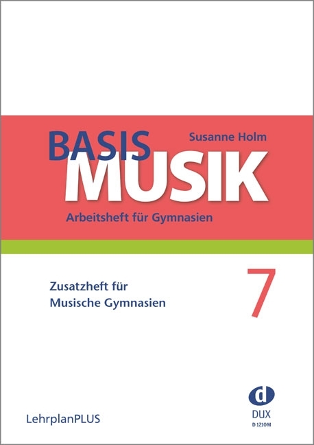 Basis Musik 7 - Zusatzheft - 