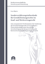 Sonderverjährungstatbestände für Gewährleistungsrechte im Kauf- und Werkvertragsrecht - Ines Marin