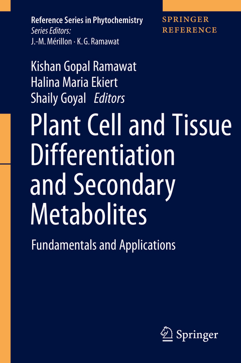 Plant Cell and Tissue Differentiation and Secondary Metabolites - 