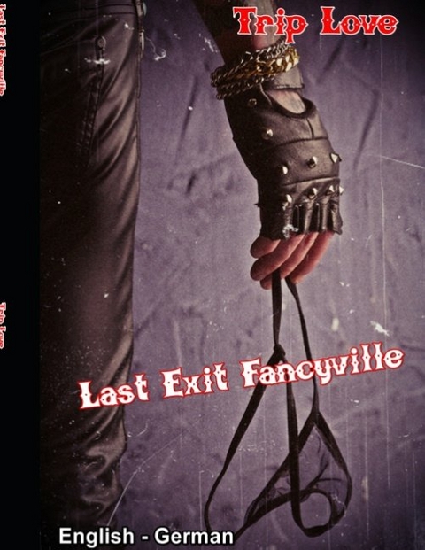 Last Exit Fancyville - Trip Love