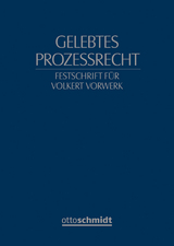 Gelebtes Prozessrecht - Brunhilde Ackermann, Reinhard Gaier, Christian Wolf