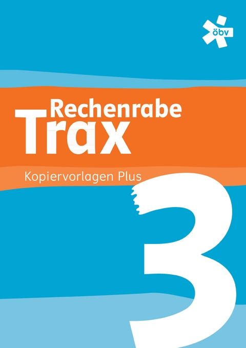 Rechenrabe Trax 3 - Peter Herbert Maier