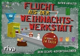 Flucht aus der Weihnachtswerkstatt – Dein Escape-Adventskalender - Katrin Abfalter