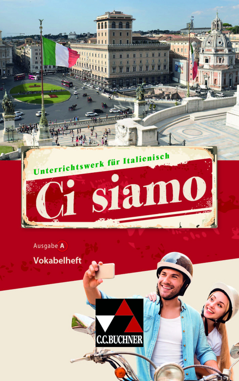 Ci siamo! A / Ci siamo A Vokabelheft - Martin Stenzenberger, Michaela Banzhaf