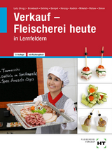 Verkauf - Fleischerei heute - Latz, Norbert; Dr. Brombach, Christine; Gehling, Johannes; Gempel, Fritz; Herzog, Christiane; Kudick, Klaus-Dieter; Dr. Mikelat, Olaf; Ristow, Bianca; Simon, Christina