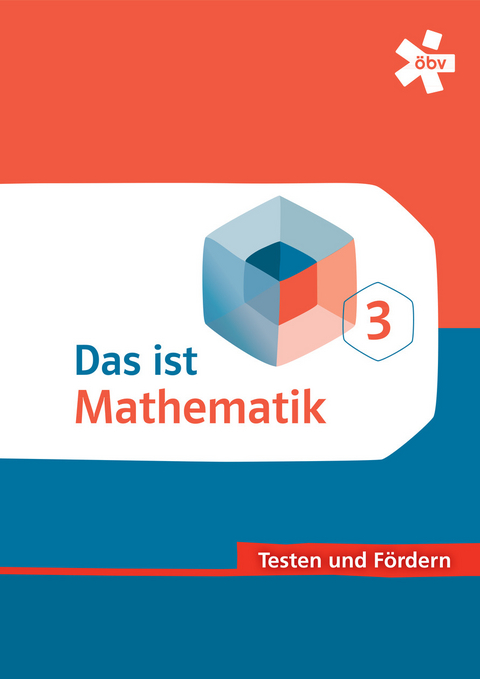 Das ist Mathematik 3. Testen und Fördern, Arbeitsheft