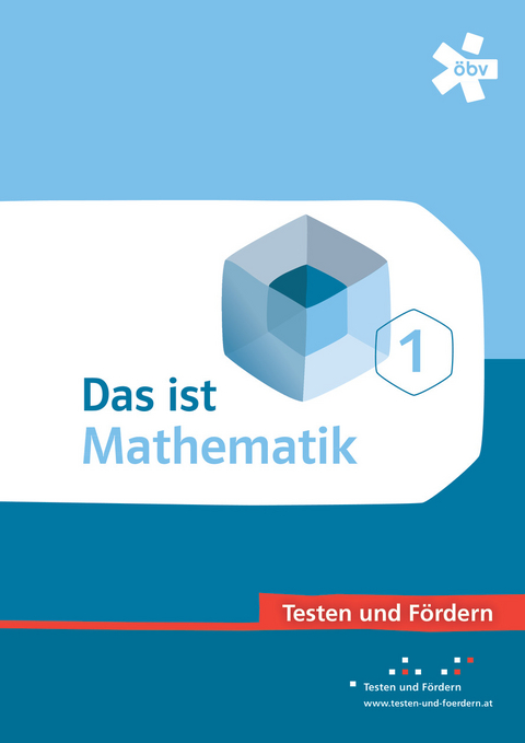 Das ist Mathematik 1. Testen und Fördern, Arbeitsheft