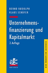 Unternehmensfinanzierung und Kapitalmarkt - Rudolph, Bernd; Schäfer, Klaus