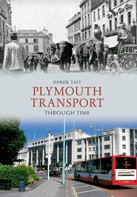 Plymouth Transport Through Time -  Derek Tait