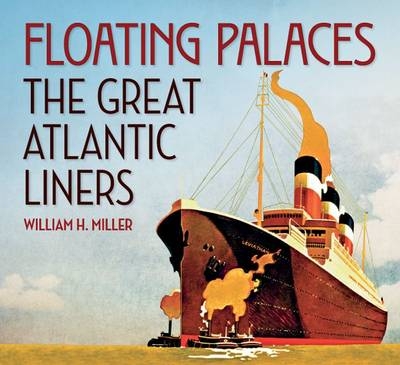 Floating Palaces -  William H. Miller