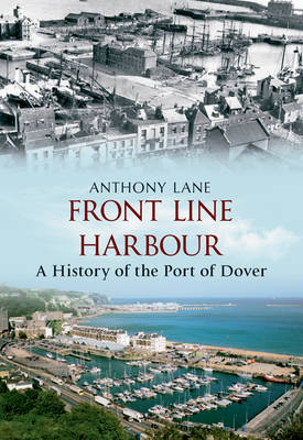 Front Line Harbour -  Anthony Lane