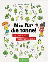 Nix für die Tonne! - Karine Balzeau