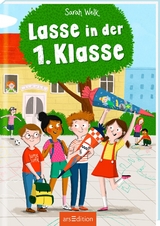 Lasse in der 1. Klasse - Welk, Sarah