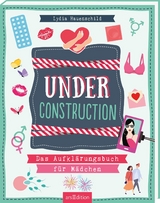 Under construction - Lydia Hauenschild