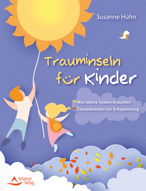 Trauminseln für Kinder - Susanne Hühn