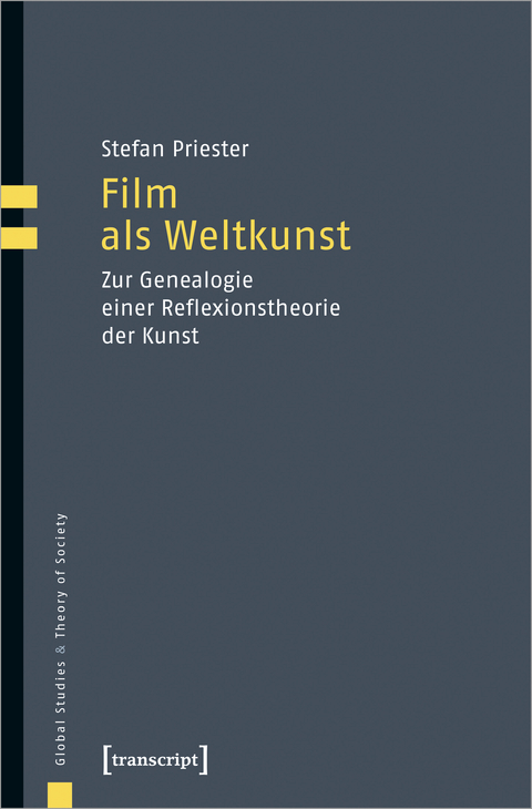 Film als Weltkunst - Stefan Priester