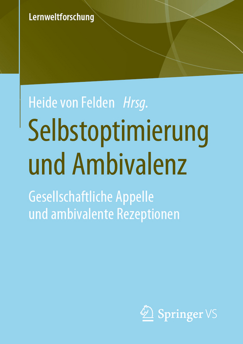 Selbstoptimierung und Ambivalenz - 