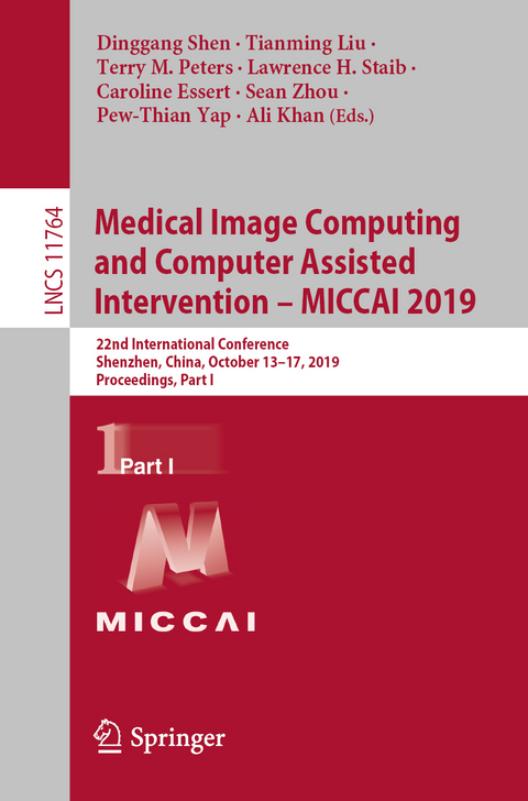 Medical Image Computing and Computer Assisted Intervention – MICCAI 2019 - 