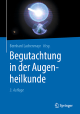 Begutachtung in der Augenheilkunde - 