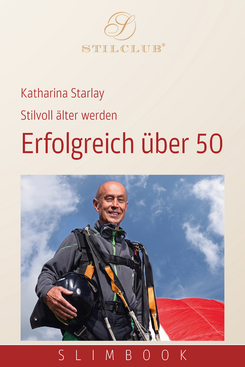 Erfolgreich über 50 - Katharina Starlay