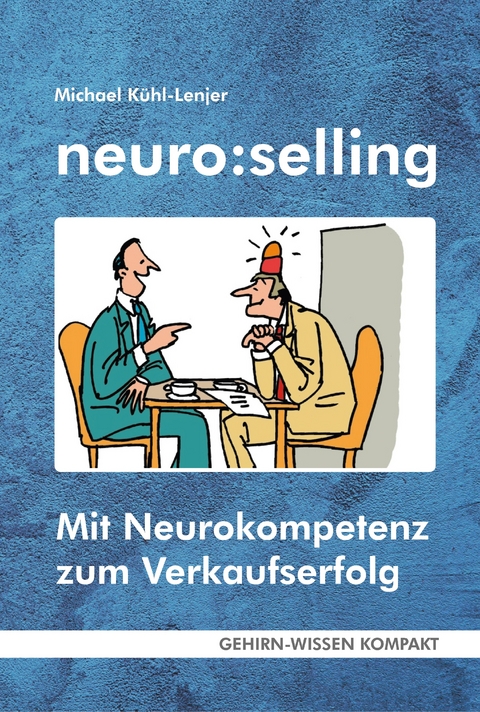 neuro:selling (Taschenbuch) - Michael Kühl-Lenjer