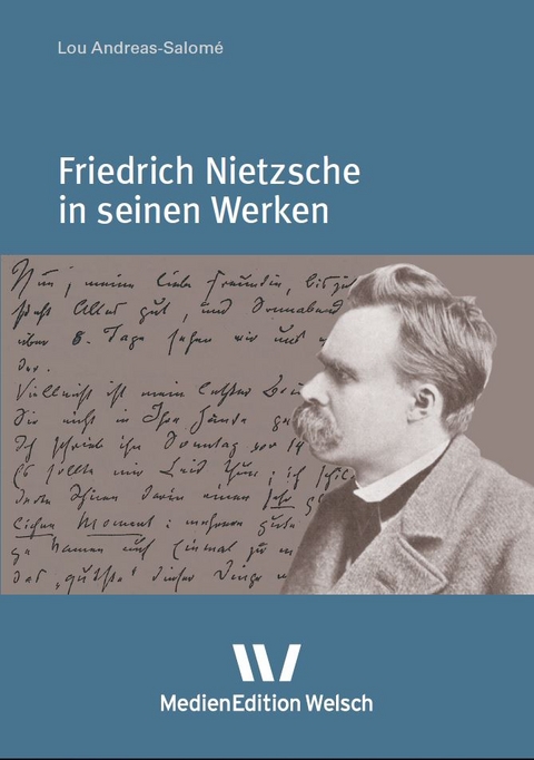 Friedrich Nietzsche in seinen Werken - Lou Andreas-Salomé