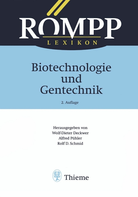 RÖMPP Lexikon Biotechnologie und Gentechnik, 2. Auflage, 1999 - 