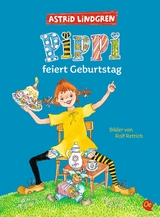 Pippi feiert Geburtstag - Astrid Lindgren