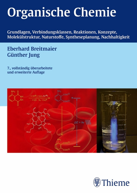 Organische Chemie, 7. vollst. Überarb. u. erw. Auflage 2012 -  Eberhard Breitmaier,  Günther Jung