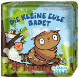 Die kleine Eule badet - Susanne Weber