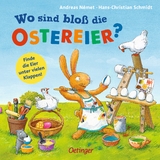 Wo sind bloß die Ostereier? - Schmidt, Hans-Christian